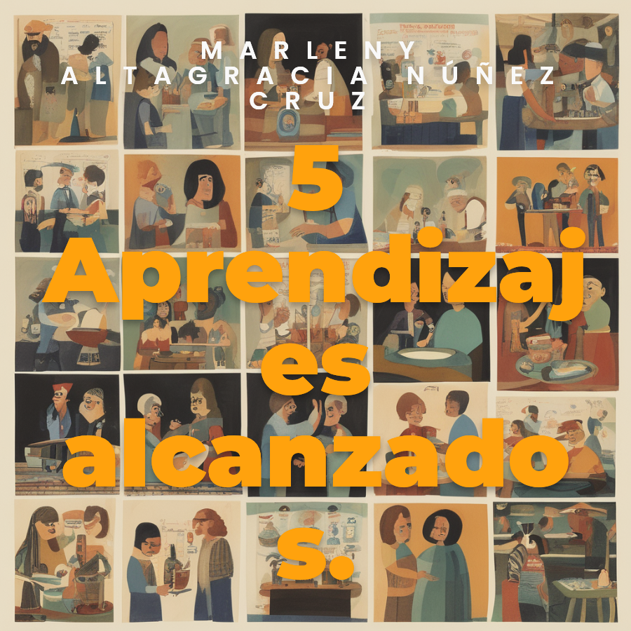 Evaluación resumen: 5 APRENDIZAJES ESENCIALES ALCANZADOS.