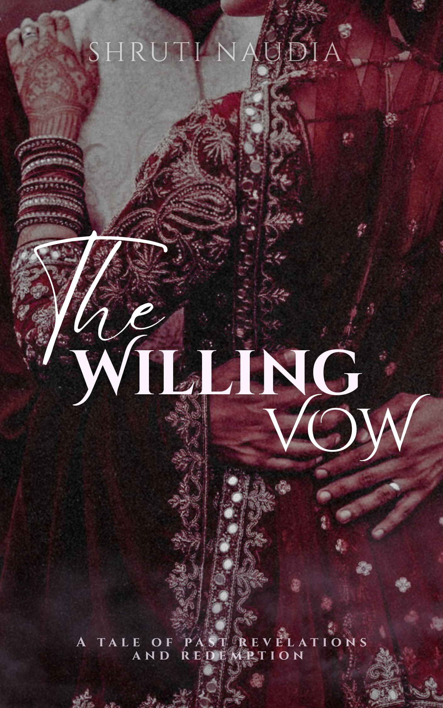 The Willing Vow