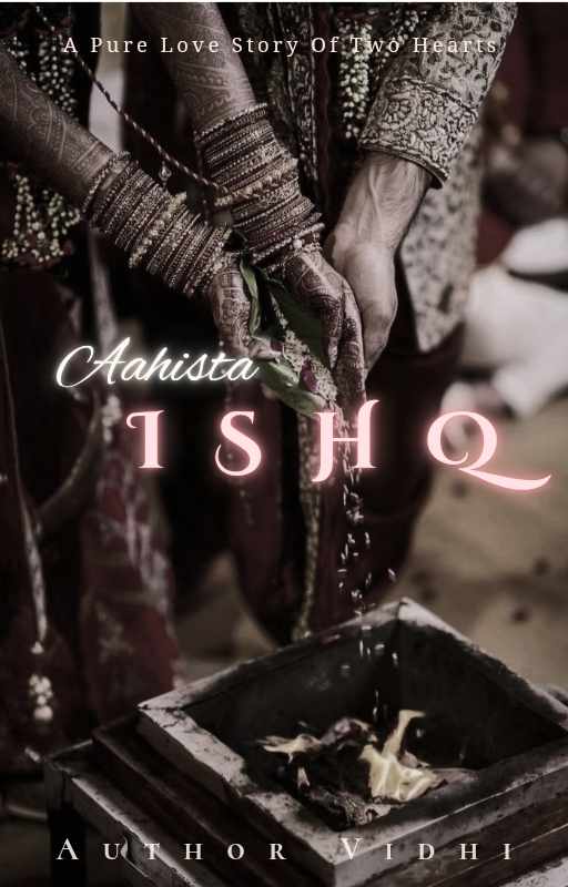 Aahista Ishq 🫀