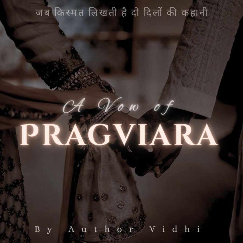 A Vow of Pragviara