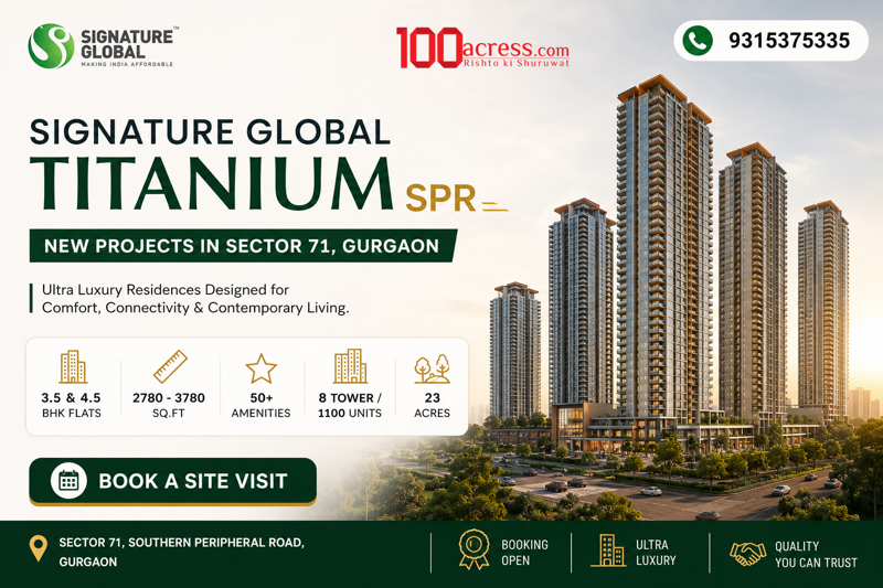 Signature Global Titanium SPR Review: Everything You Need to Know Before Investing
