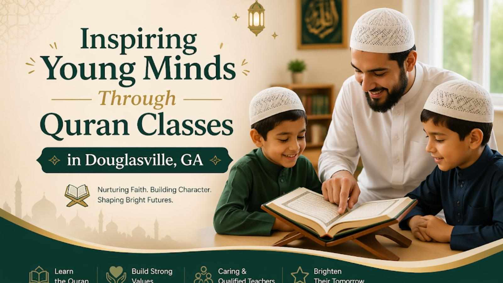 Inspiring Young Minds Through Quran Classes in Douglasville, GA