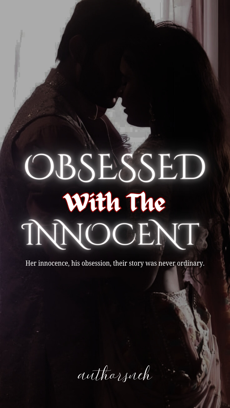 Obsessed With The Innocent