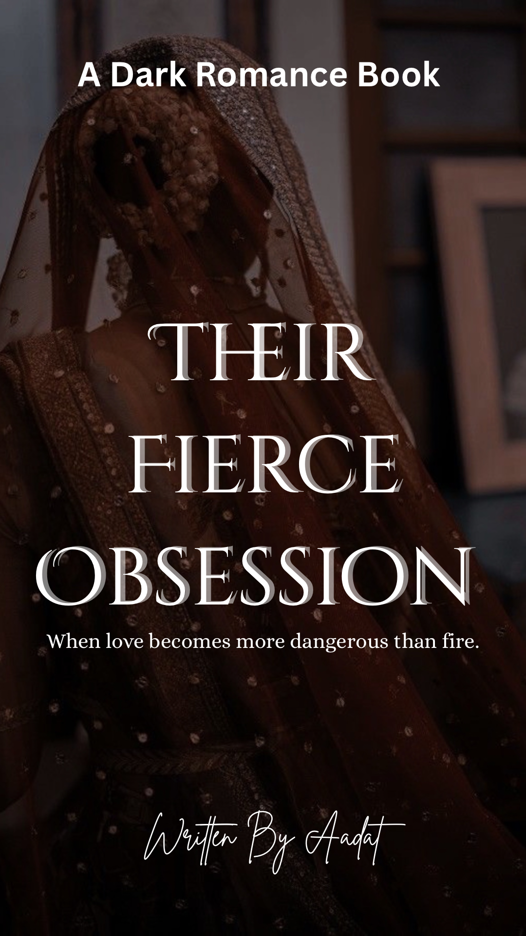 Their Fierce Obsession (English Version) 18+