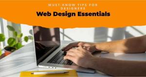 Important things that every website designer should know