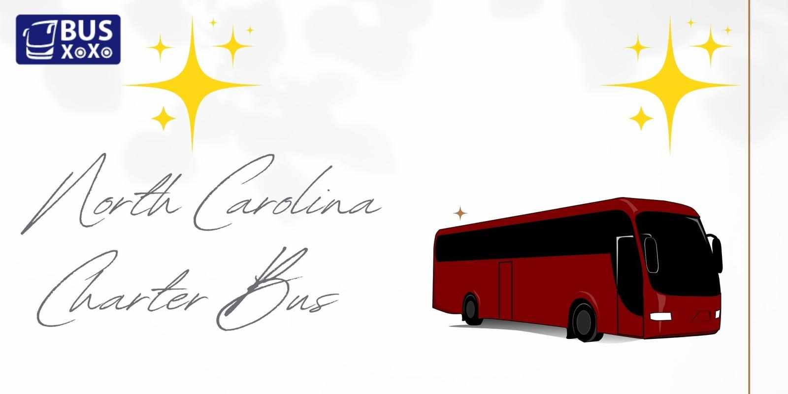 How To Book a Charter Bus For Events North Carolina