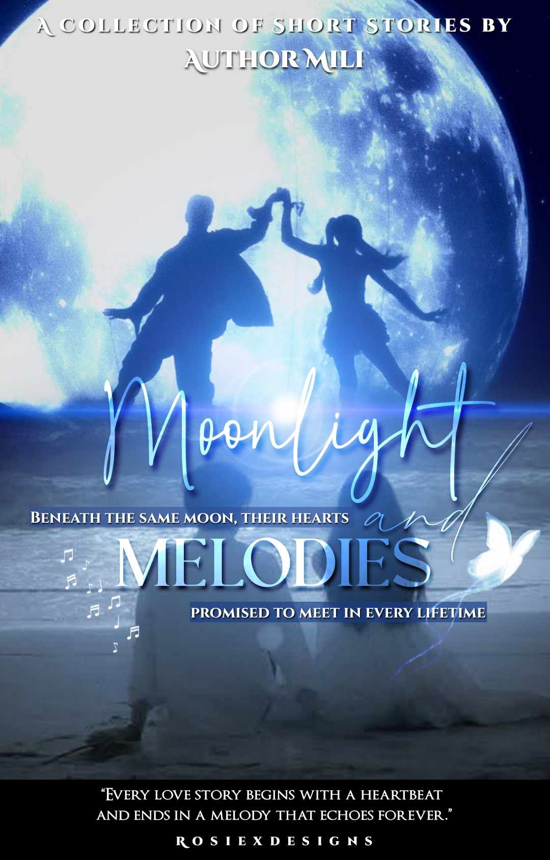 Moonlight and Melodies ~ Short Stories Collection