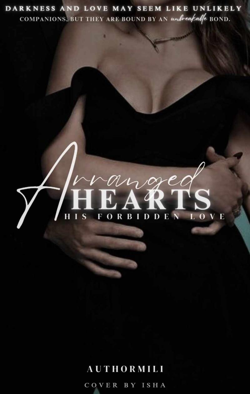 Arranged Hearts: His Forbidden Love | 18+