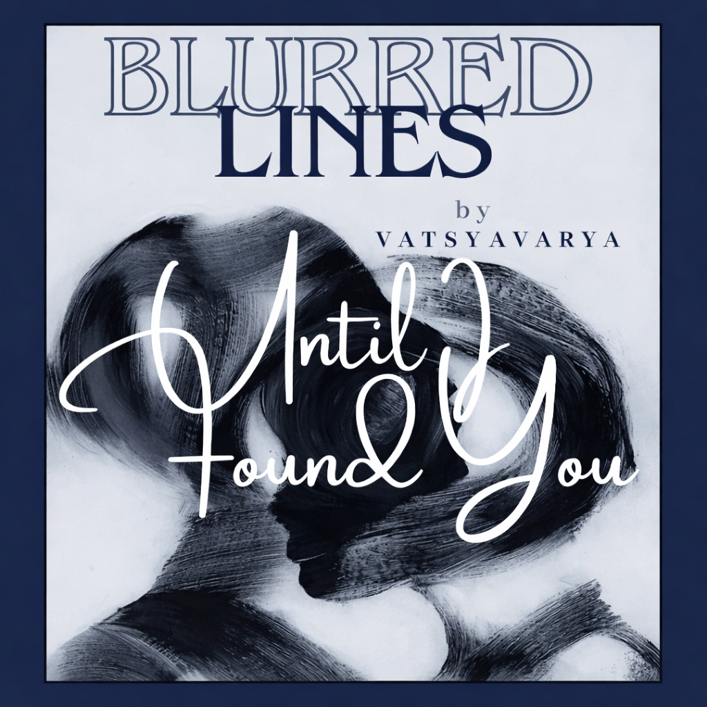 Blurred Lines: Until I Met You