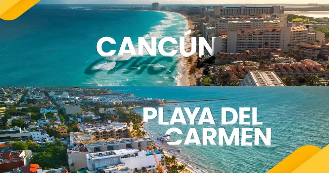 Caso comparativo: Cancún vs. Playa del Carmen
