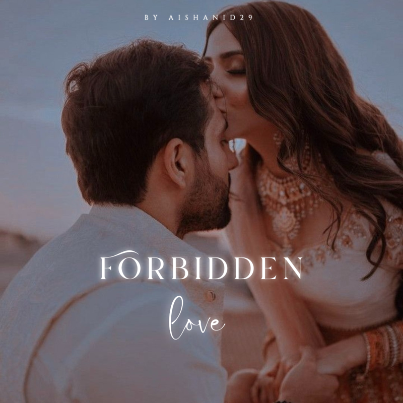 FORBIDDEN LOVE 18+ (Completed)
