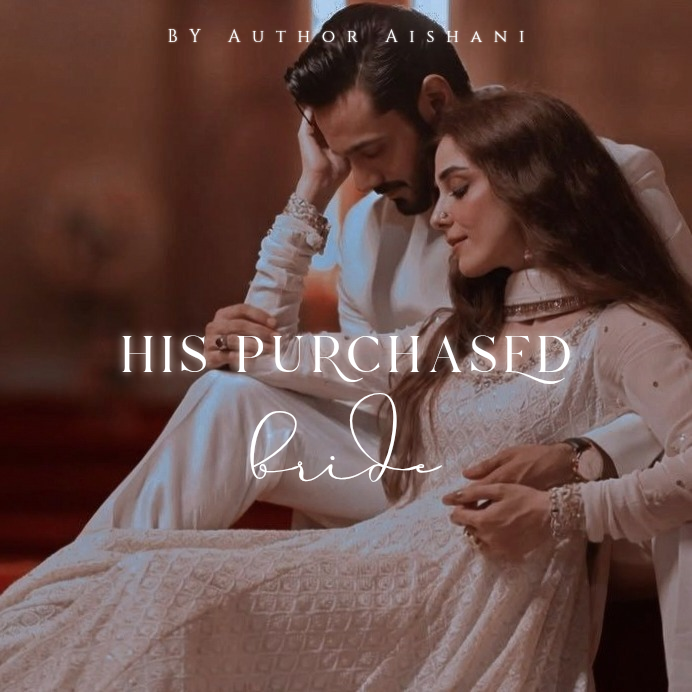 His Purchased Bride 18+ (Completed)
