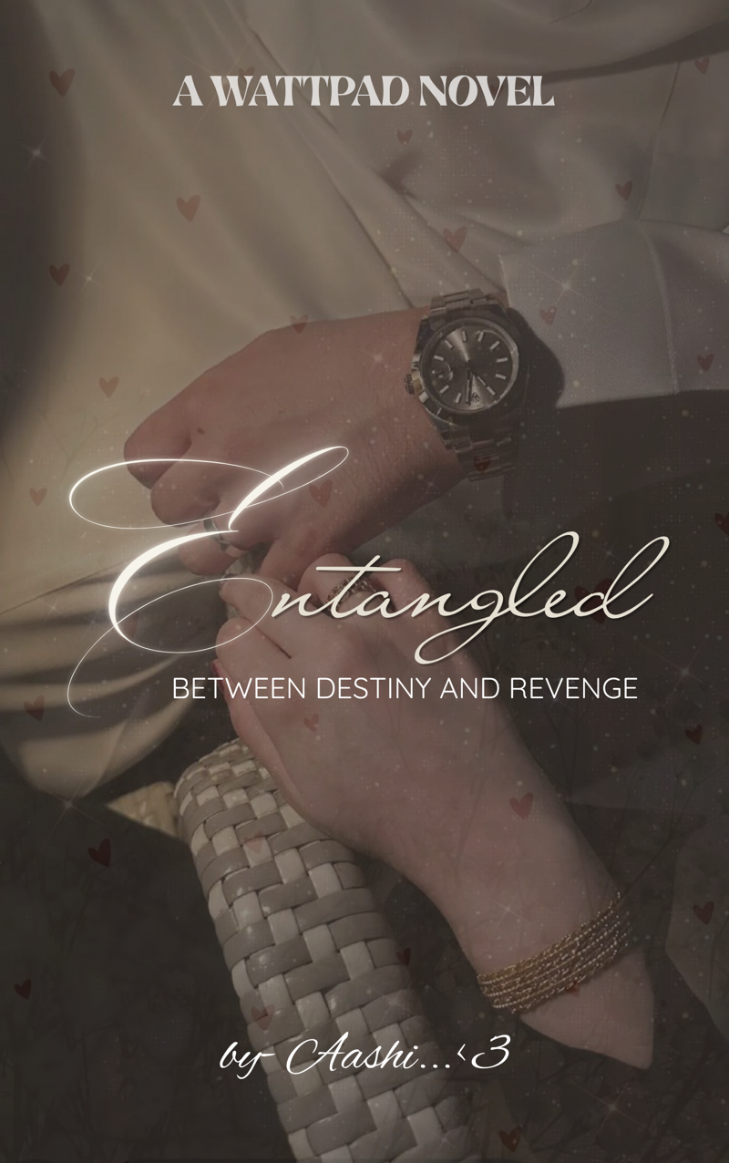Entangled Between destiny and revenge