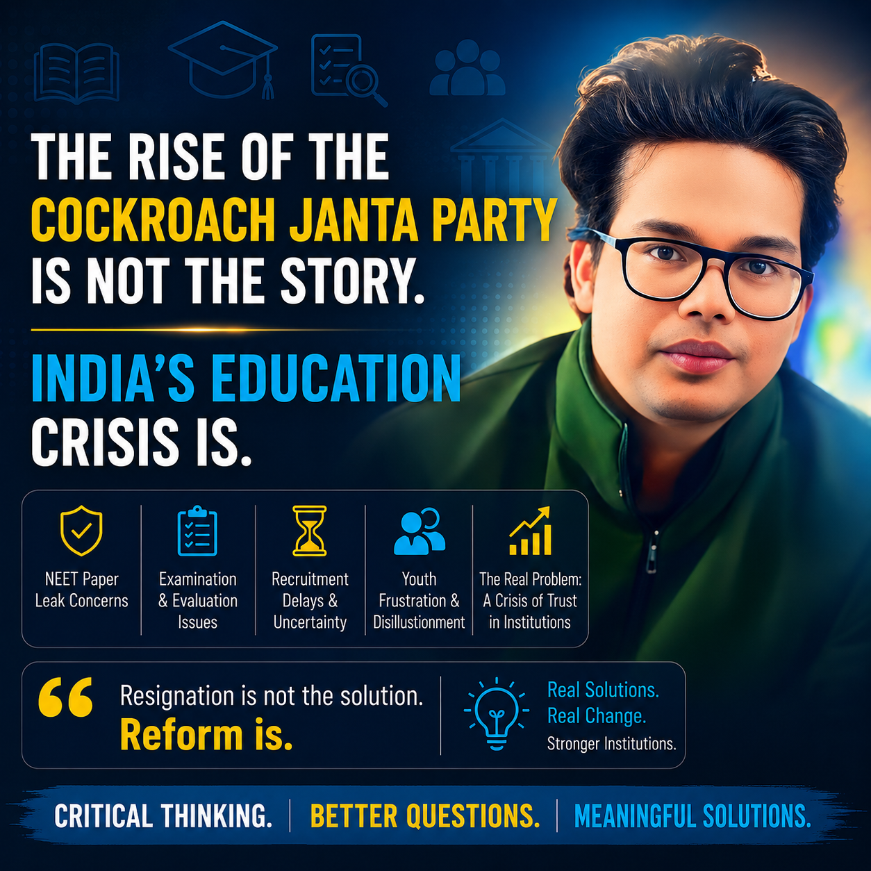 The Rise of the Cockroach Janta Party Is Not the Real Story. India's Education Crisis Is: A Critical Thinking Perspective