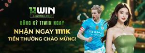 11WIN | Nhà Cái Cá Cược Trực Tuyến 11Win Uy Tín