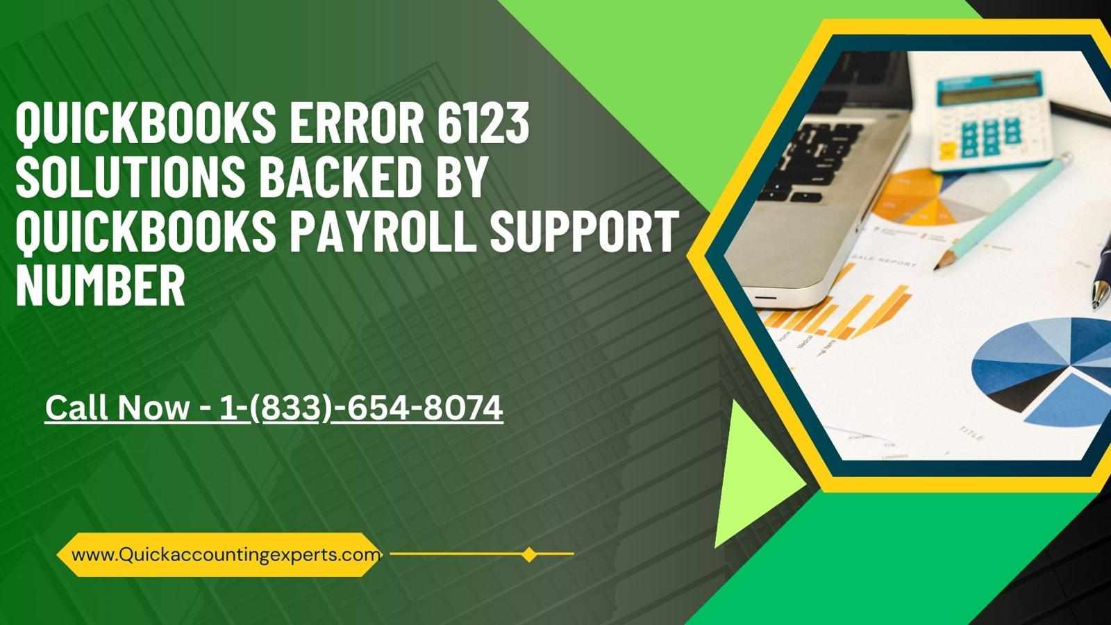 How to Repair QuickBooks Error 6123 with QuickBooks Payroll Support Number Support