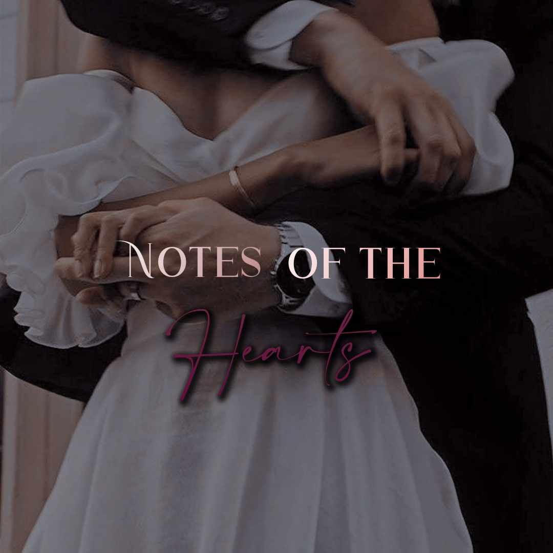 NOTES OF THE HEARTS