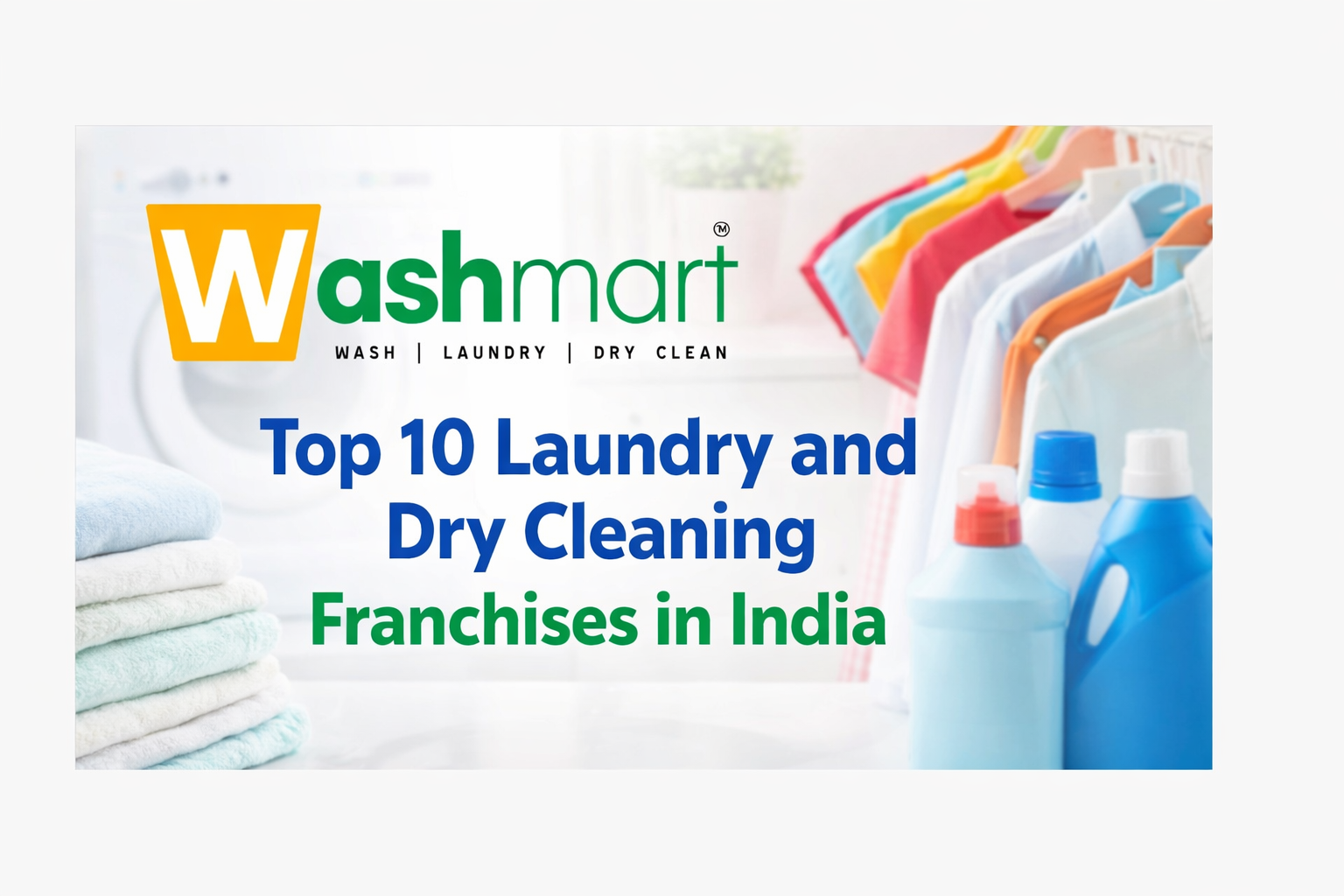 Top 10 Dry Cleaning and Laundry Franchises Business in India 2026