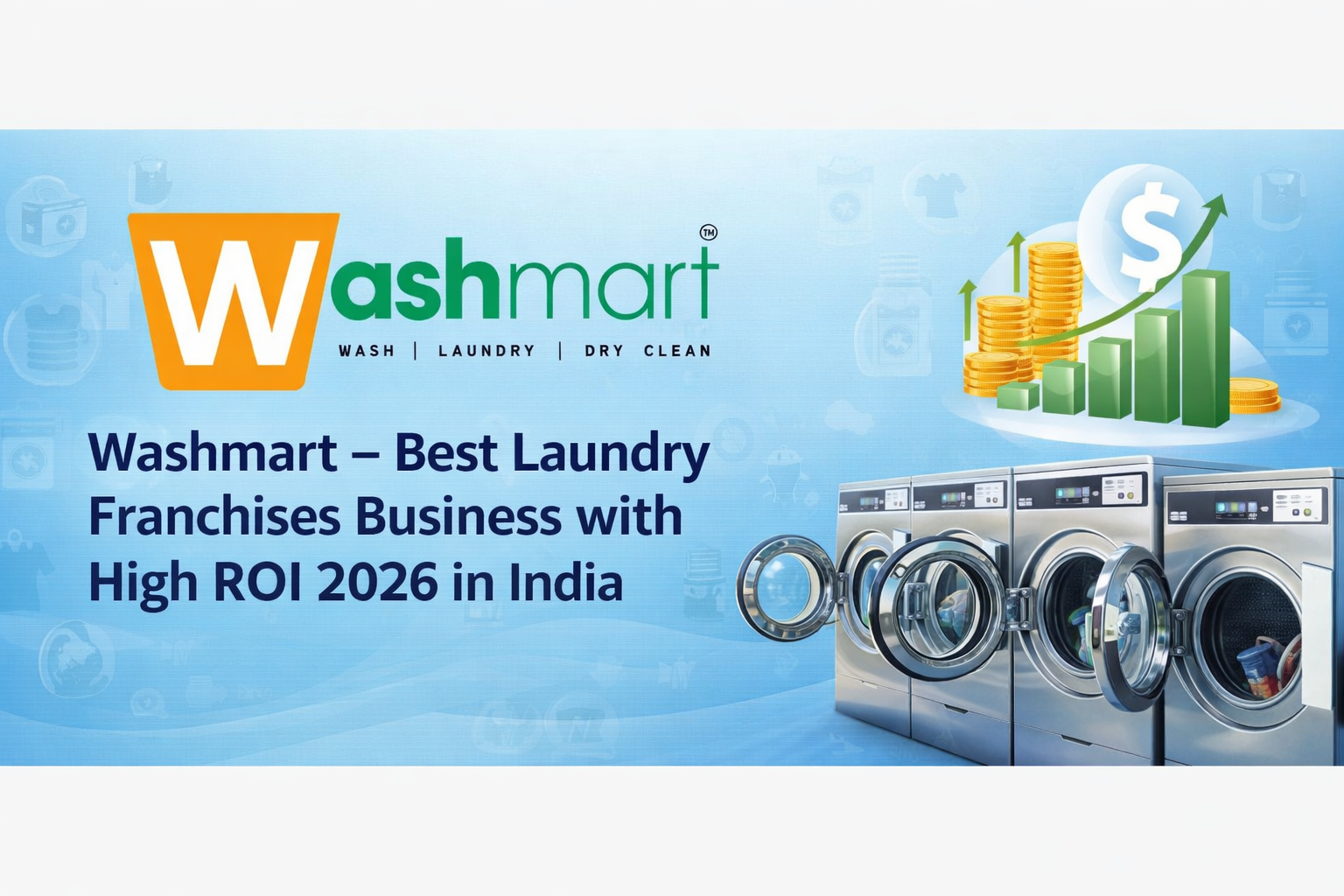 Washmart – Best Laundry Franchises Business with High ROI 2026 in India