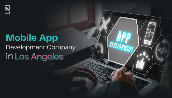 Mobile App Development Services in Los Angeles