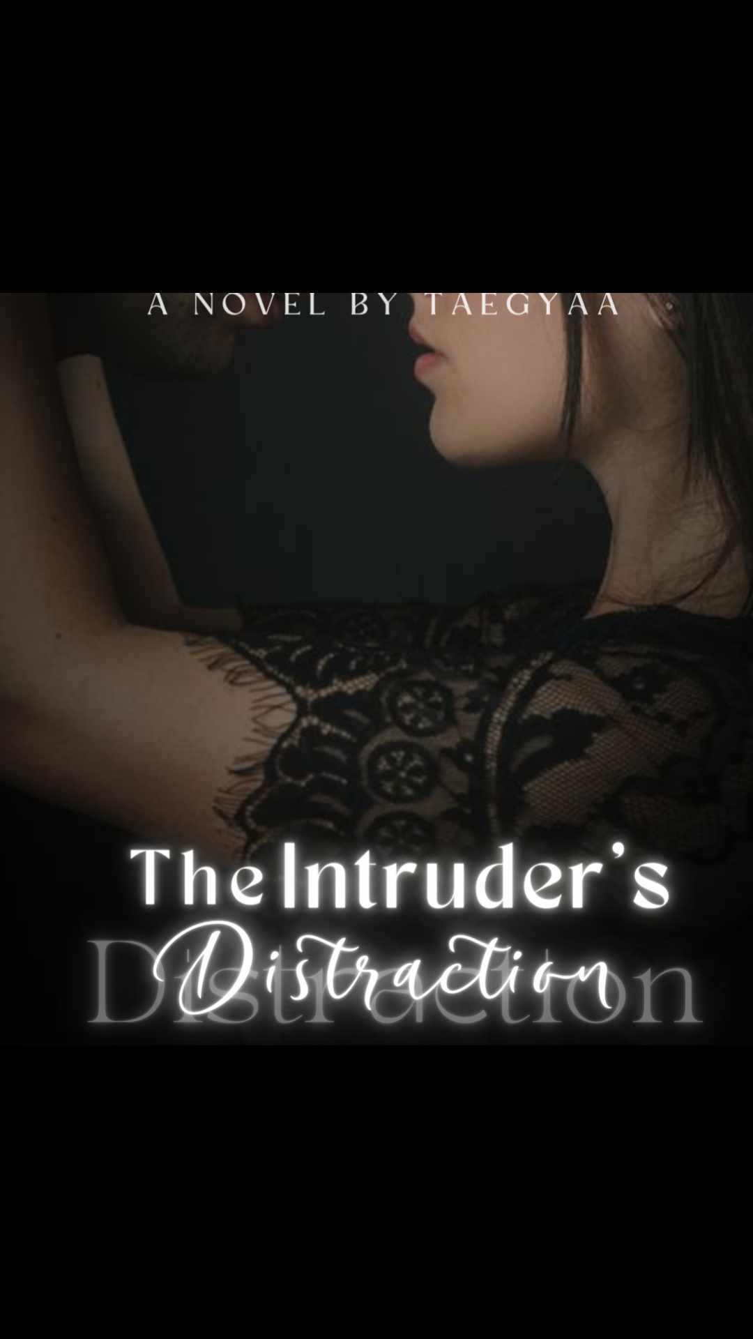 𝐓𝐇𝐄 𝐈𝐍𝐓𝐑𝐔𝐃𝐄𝐑'𝐒 𝐃𝐈𝐒𝐓𝐑𝐀𝐂𝐓𝐈𝐎𝐍