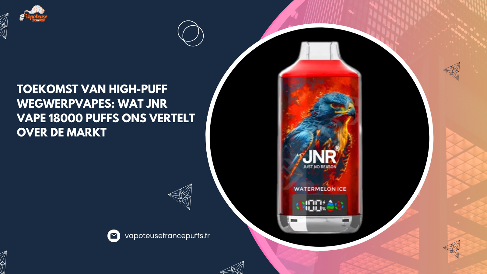 Toekomst van High-Puff Wegwerpvapes: Wat JNR Vape 18000 Puffs Ons Vertelt Over de Markt