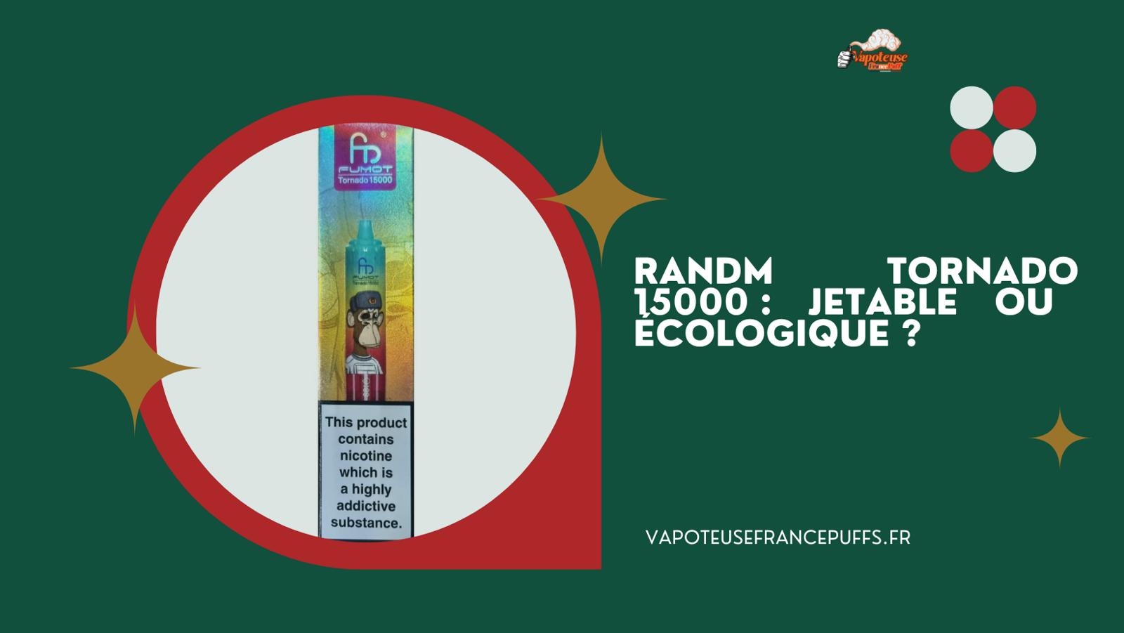 RandM Tornado 15000 : Jetable ou écologique ?