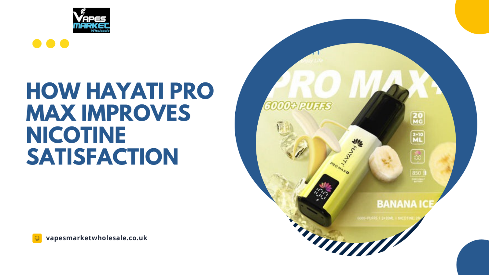 How Hayati Pro Max Improves Nicotine Satisfaction