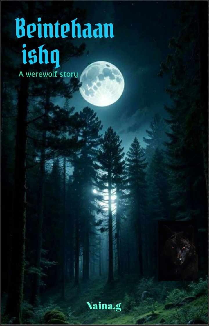Beintehaan ishq(a werewolf stories )