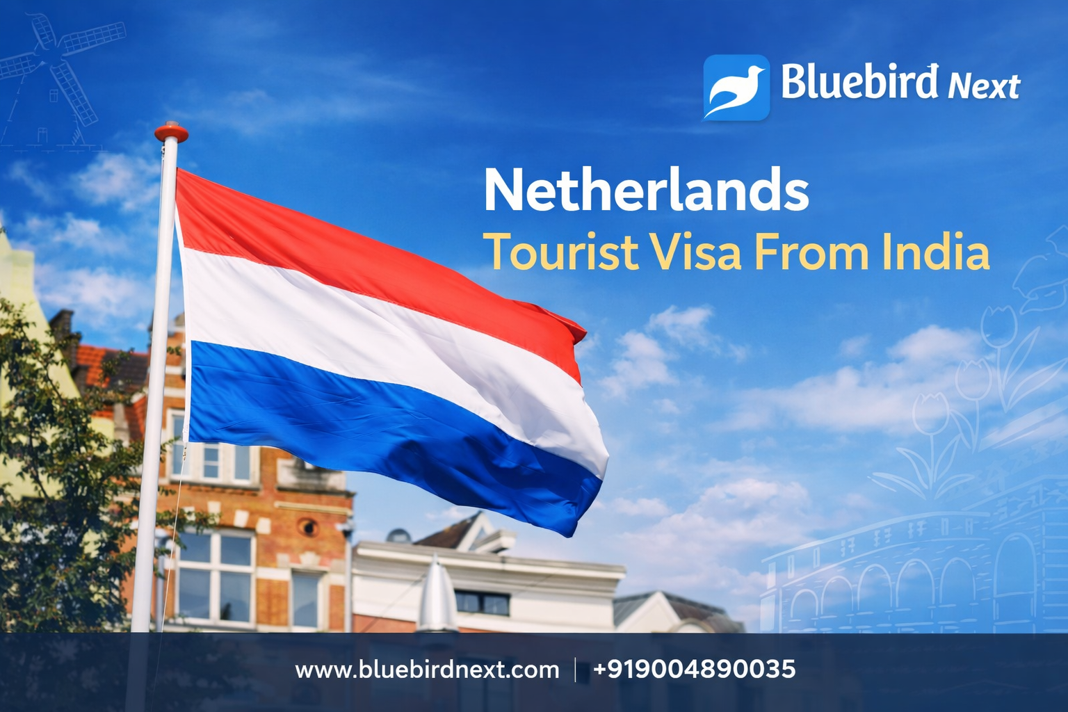 Netherlands Tourist Visa From India: A Realistic Guide to Planning Your European Escape | Bluebird Next