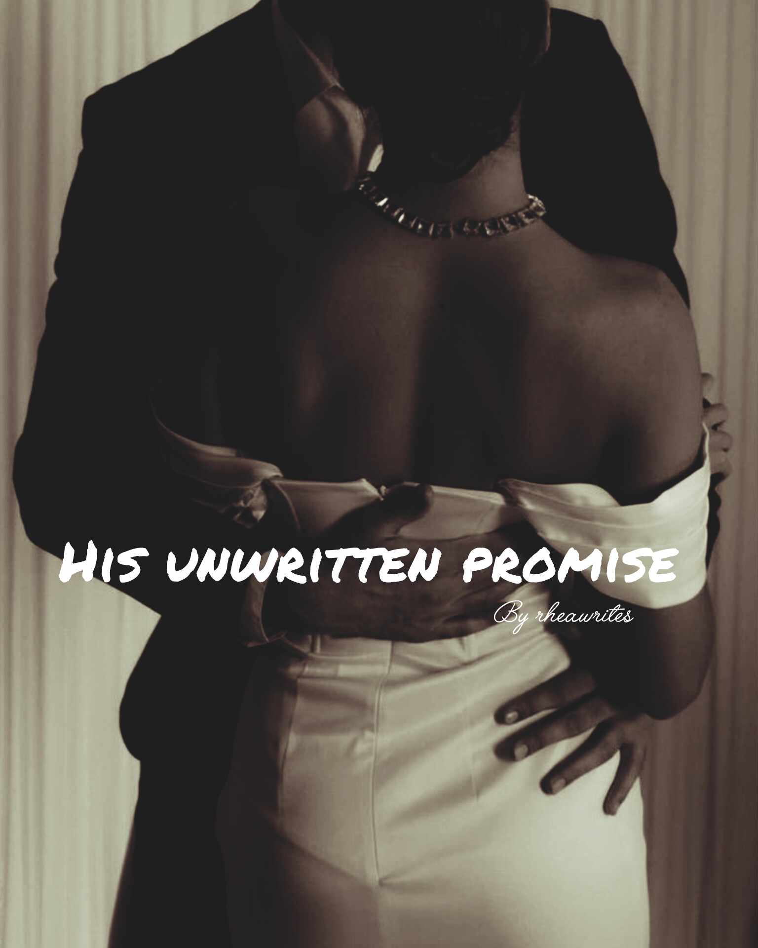 His unwritten promise