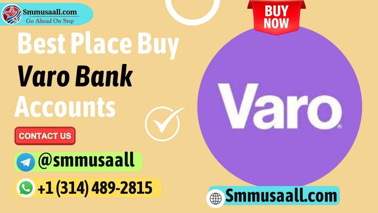 Safe Guide to Purchase Verified Varo Bank Accounts Securely