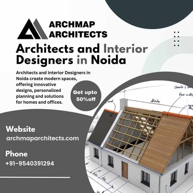 Top Architecture Firms in Noida for Homes & Offices