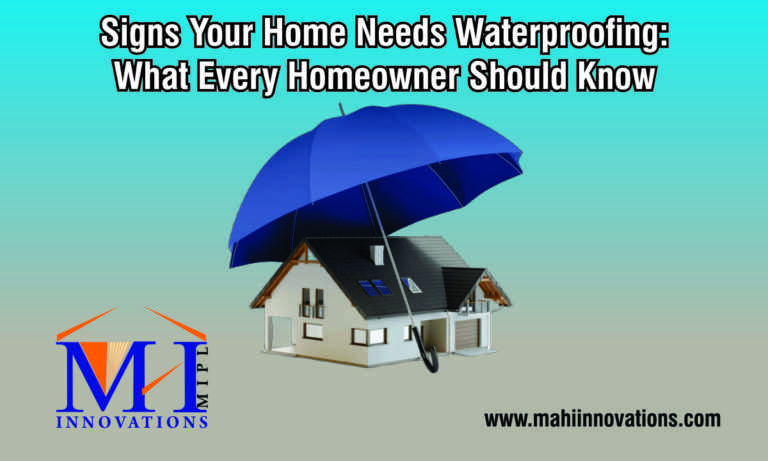 Signs Your Home Needs Waterproofing: What Every Homeowner Should Know
