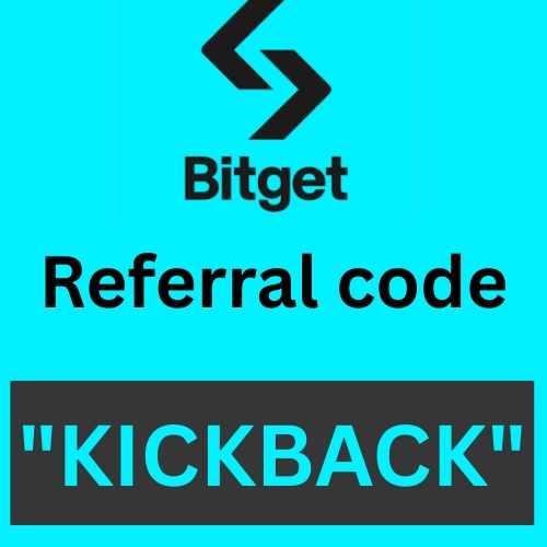 Bitget Referral code "KICKBACK" Get 20% Off On Trading Fees