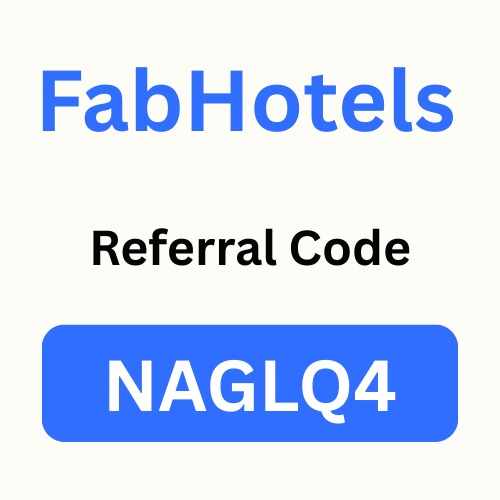 Fabhotels Referral Code "NAGLQ4" Get 700 Rs Signup Bonus