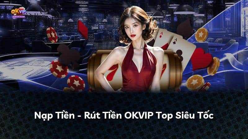 okvip top ứng dụng di động