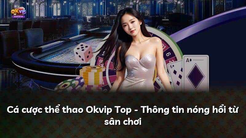 okvip top đăng ký tài khoản