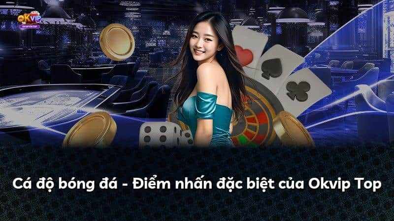 okvip top đăng nhập nhanh