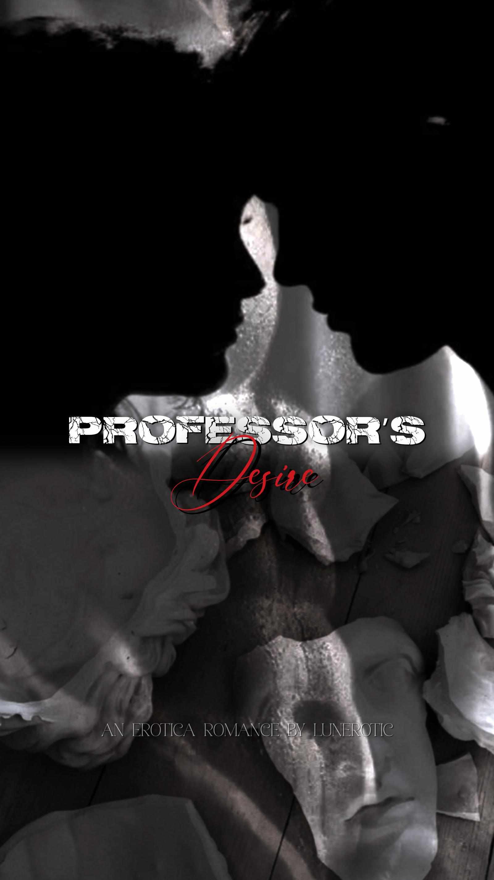 Professor’s Desire: An erotica romance