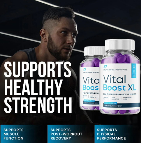 Vital Boost XL Male Enhancement Gummies-{HOW TO WORK?}-Natural Solution for Energy & Confidence!