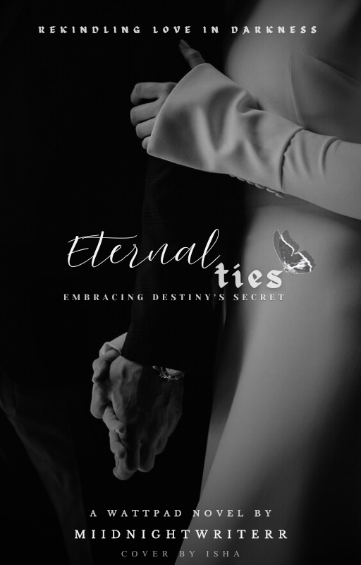 ETERNAL TIES: EMBRACING DESTINY'S SECRET| 18+