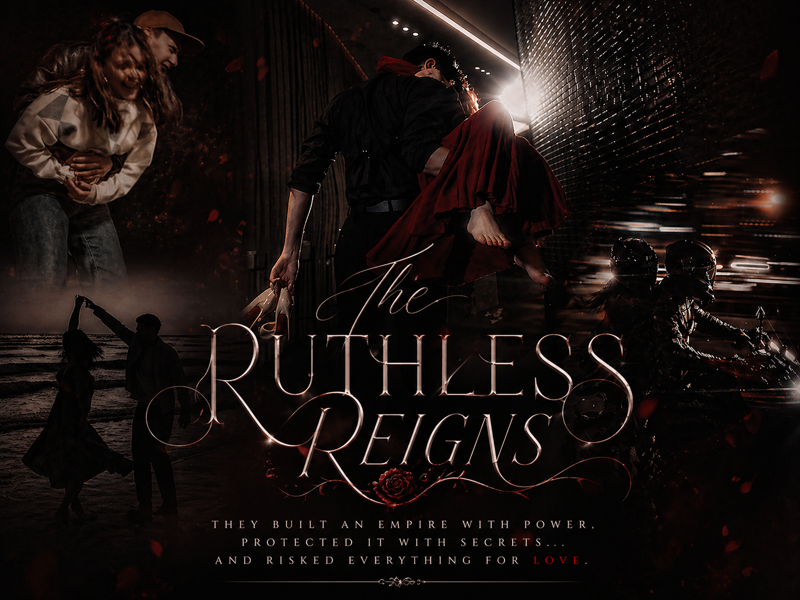 The Ruthless Reign: a tale of love and war