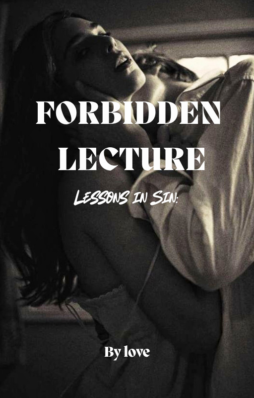 Forbidden Lecture| 18+