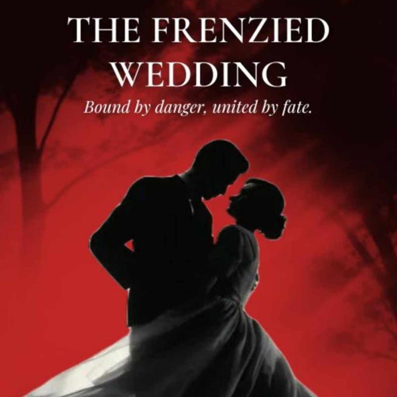 The Frenzied Wedding