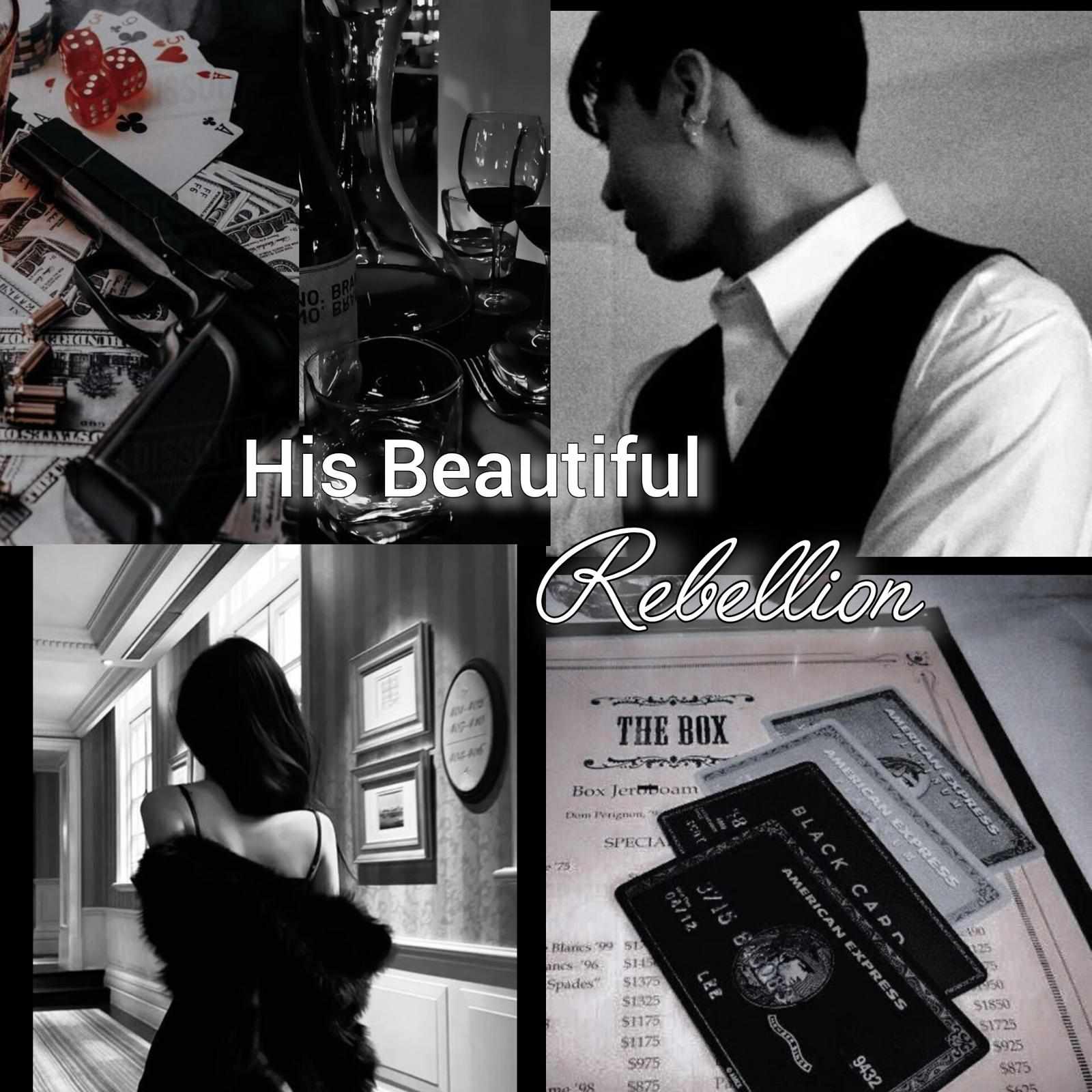 His Beautiful Rebellion