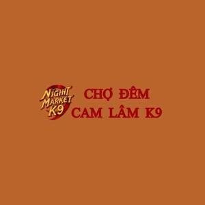 CHỢ ĐÊM CAM LÂM K9