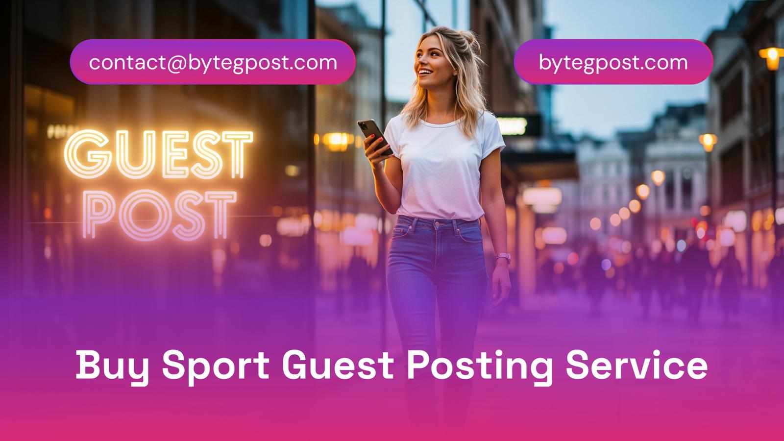 Buy Sport Guest Posting Services in 2026: Best Site