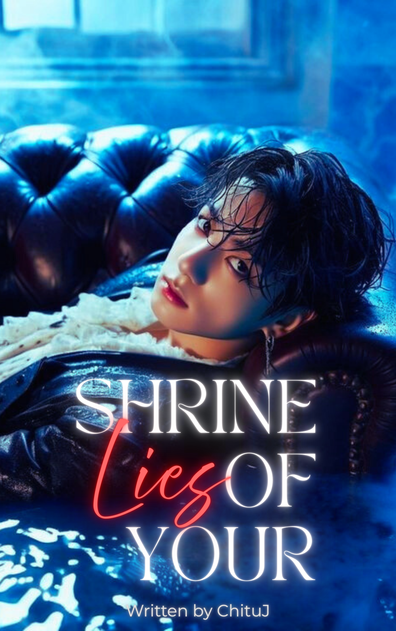 Shrine Of Your Lies