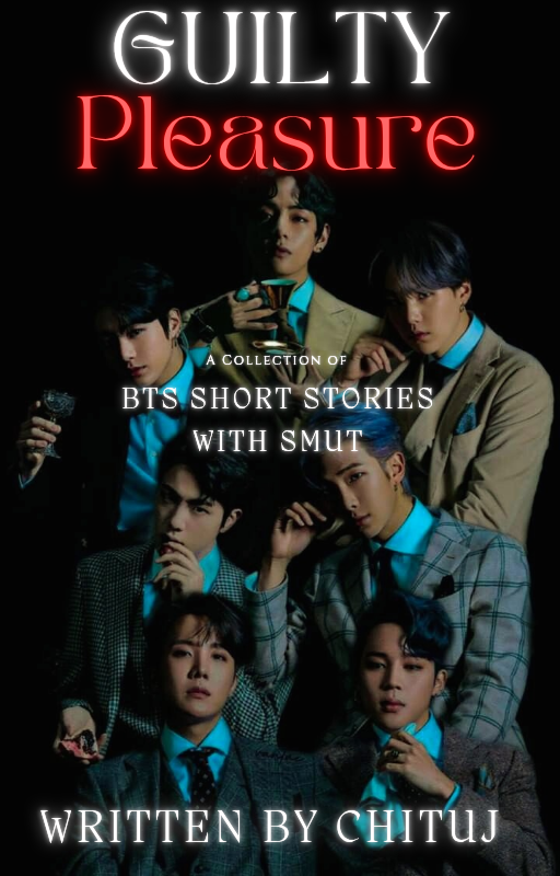Guilty Pleasure - BTS one-shots 21+